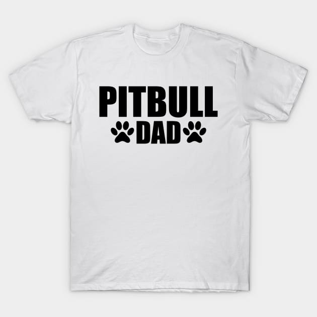 Pitbull Dad T-Shirt by KC Happy Shop